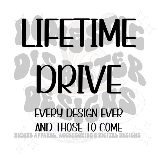 Lifetime Drive
