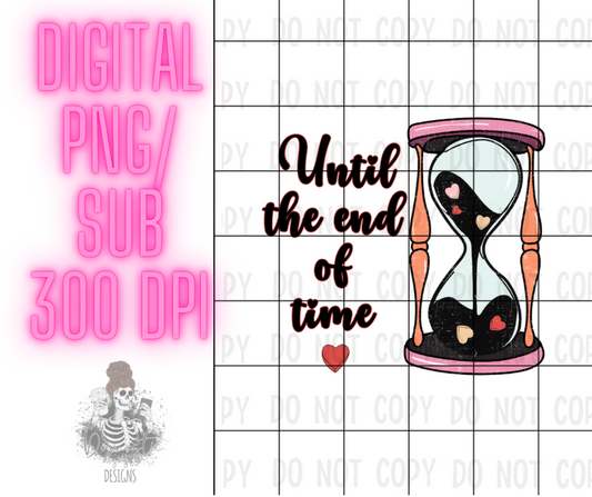 Until the end of time
